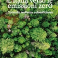 Ermani Paolo , L’Italia verso le emissioni zero. Grosseto, PAEA, 2021 ppgg 120 Per i soci del Pulmino Contadino
